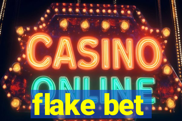 flake bet